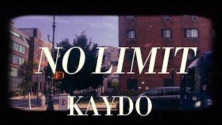 KAYDO! - No Limit (Official Lyric Video)