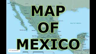 MAP OF MEXICO