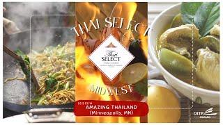 ミ Thai SELECT Midwest 彡 SS.2 EP.14 – Amazing Thailand (Minneapolis, MN)