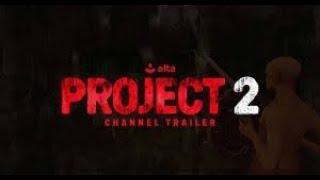 Alta Project 2 Trailer