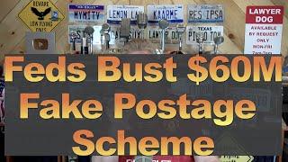 Feds Bust $60 Million Fake Postage Scheme