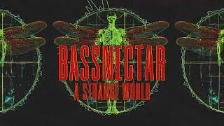 Bassnectar - A Strange World