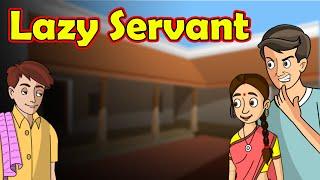 Lazy Servant | Mahacartoon Tv English | English Cartoon | English Moral Stories | English Story