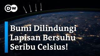 Kenapa Suhu Eksosfer Lapisan Atmosfer Bumi Terluar Bisa Panas, Padahal Luar Angkasa Sangat Dingin?