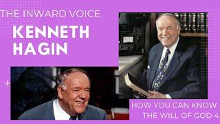 4. KENNETH HAGIN - The Inward Voice || How You Can Know The Will of God 4. Father of Joseph Prince