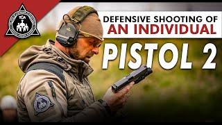 Pistol 2: Defensive Shooting Of An Individual / Pištoľ 2: Taktická Obranná Streľba Jednotlivca