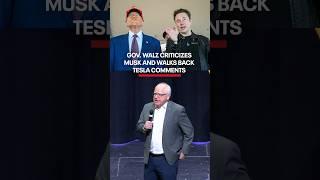 Gov. Walz criticizes Elon Musk and walks back Tesla comments