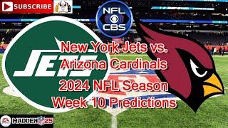 New York Jets vs. Arizona Cardinals | 2024 NFL Season Week 10 | Predictions Madden NFL 25