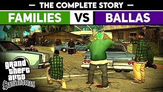 BALLAS vs FAMILIES | The Complete Story