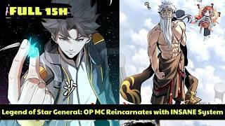 Legend of Star General: OP MC Reincarnates with INSANE System! (Manhua Recap)