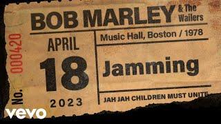 Bob Marley & The Wailers - Jamming (Live At Music Hall, Boston / 1978)