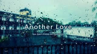 Another love -- Tom Odell ( Piano 1 hour )