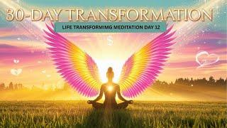 Day 12 - Planting Seeds of Light  | Prosperity, Abundance & Joy Meditation | 30-Day Transformation