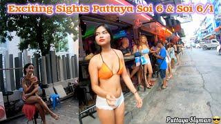 Exciting Pattaya Soi 6 & Soi 6/1, Pattaya Thailand