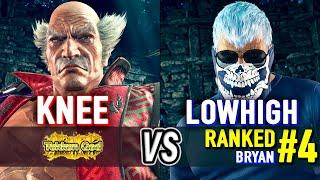 T8  KNEE (Heihachi) vs LOWHIGH (#4 Ranked Bryan)  Tekken 8 High Level Gameplay