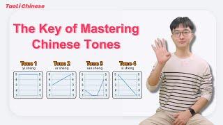 The Key of Mastering Chinese Tones