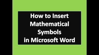 How to Insert Mathematical Symbols in Microsoft Word : Word Tips and Tricks