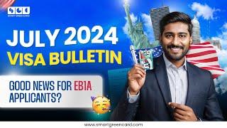 July 2024 Visa Bulletin || Good news for Indian Applicants? || Smart Green Card