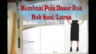 Cara Mudah Membuat Pola dasar Rok | ROK SUAI /ROK LURUS