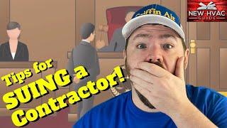 SUING an HVAC Contractor!