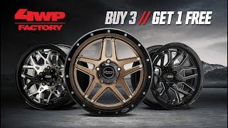 Buy 3 Wheels Get 1 Free from 4WP Factory! While Supplies Last