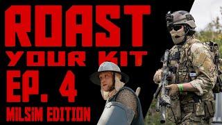 Roast Your Kit Episode 4 - Milsim Edition |  SSO, KSM, SASR, and MORE Airsoft / Reenacting Kits!