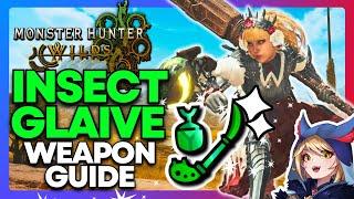 INSECT GLAIVE IS AMAZING! Insect Glaive Beginner's Guide | Monster Hunter Wilds