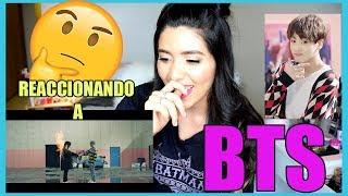 REACCIONANDO A BTS por PRIMERA VEZ - KPOP