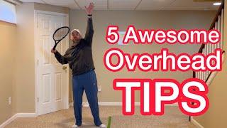 5 Awesome Overhead Tips (Tennis Technique Explained)