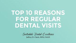 ► Why Visit the Dentist? (Top 10 Reasons for Regular Dental Visits)