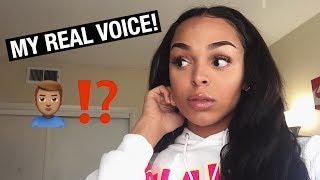 MY REAL VOICE!