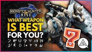 Monster Hunter Rise | What Weapon is Best For You? All 14 Weapons Explained