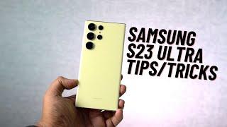 Samsung Galaxy S23 Ultra 20+ Tips and Tricks