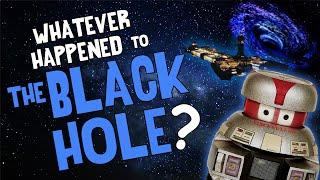 Whatever Happened to the BLACK HOLE?