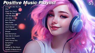 Positive Music PlaylistChill songs making your day that much better - Tiktok Trending Songs 2024