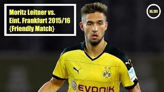 Moritz Leitner vs. Eintracht Frankfurt 12|01|2016 [Friendly Match]