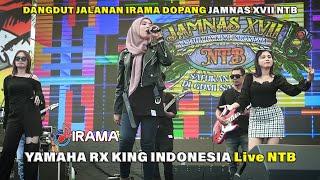 Irama Dopang Live Konser Acara JAMNAS XVII RX KING Se Indonesia Di Lombok Nusa Tenggara Barat 2024