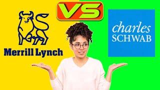 Merrill Lynch vs Charles Schwab - Which is Best for You? (The Ultimate Comparison)