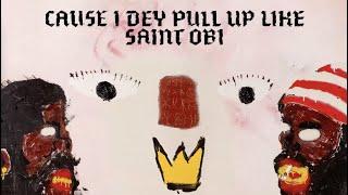 ODUMODUBLVCK - SAINT OBI FT. REEPLAY (LYRIC VIDEO)