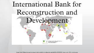 International Bank for Reconstruction and Development