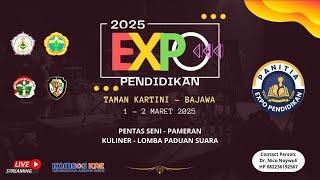 EXPO PENDIDIKAN 2025 : PENTAS SENI - PAMERAN - KULINER - LOMBA PADUAN SUARA #HARI PERTAMA