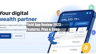 Yield App Review 2023 - Features, Pros & Cons