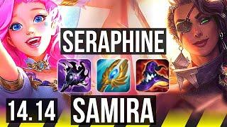 SERAPHINE & Pyke vs SAMIRA & Rakan (ADC) | 5/3/29, 500+ games | BR Master | 14.14