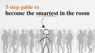 How To Become More Smart - 5 Easy Steps