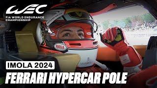 Onboard Pole Lap Antonio Fuoco Ferrari 499P I 2024 6 Hours of Imola I FIA WEC