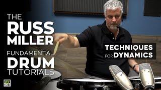 Drum Techniques for Dynamics - The Russ Miller Fundamental Drum Tutorials