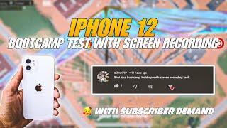 IPHONE 12 BOOTCAMP TEST WITH SCREEN RECORDING • IPHONE 12 GAMING TEST • IPHONE 12 BGMI HOT DROP TEST