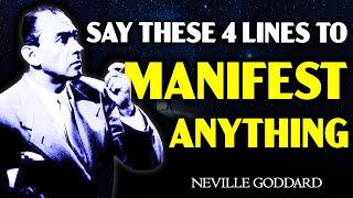 Say These 4 Lines to Manifest Anything You Desire |  Neville Goddard Manifestation