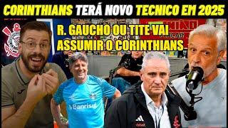 CORINTHIANS PREPARA NOVO TECNICO PARA 2025 ! NOTICIAS DO CORINTHIANS HOJE