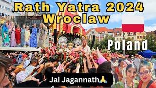 Shree Jagannath Rath Yatra In Wroclaw, Poland  2024 | श्रीजगन्नाथ रथयात्रा |Chandni In Europe